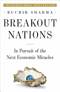 Breakout Nations: In Pursuit of the Next Economic Miracles