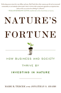Nature's Fortune: How Business and Society Thrive by Investing in Nature