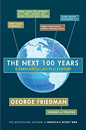 Next 100 Years: A Forecast for the 21st Century