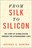 Silktosilicon
