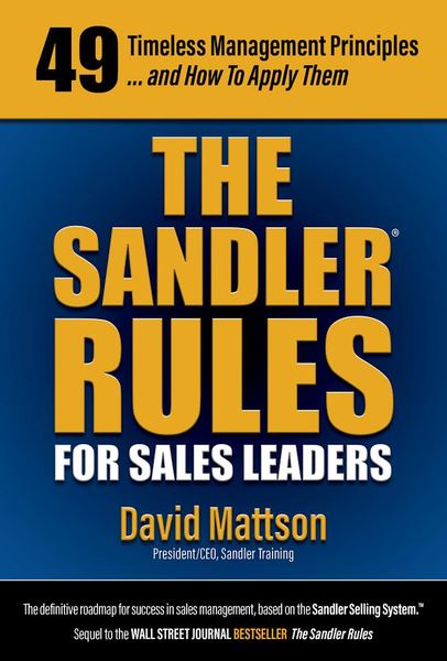 Buy The Sandler Rules For Sales Leaders By David Mattson, In Bulk. Bulk ...