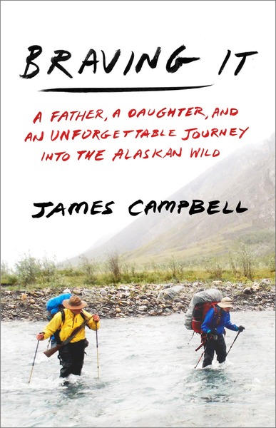 Braving-it-by-james-campbell